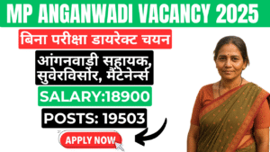 MP Anganwadi vacant 2025 Supervisor, Documents, Apply Online